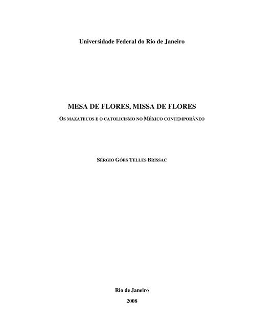 Mesa de Flores, Missa de Flores: Os Mazatecos e o  - UFRJ